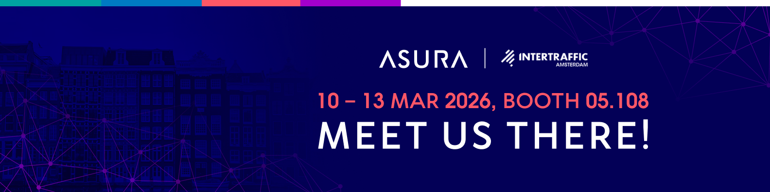 ASURA's Fourth Return to Intertraffic